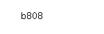 Captcha: b808